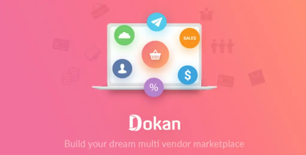 Dokan Pro 3.5.4 免激活版+ Dokan Theme 2.3.7 –  WordPress多供应商市场插件