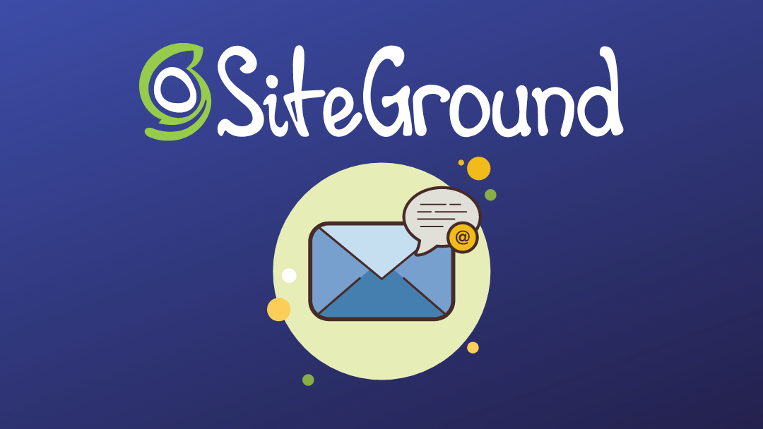 SiteGround 电子邮件